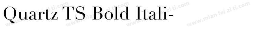 Quartz TS Bold Itali字体转换